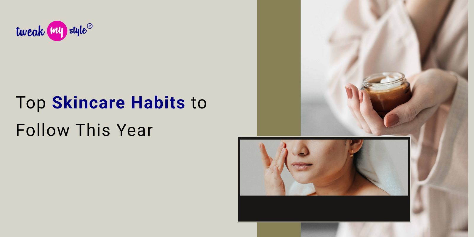 Top Skincare Habits to Follow This Year