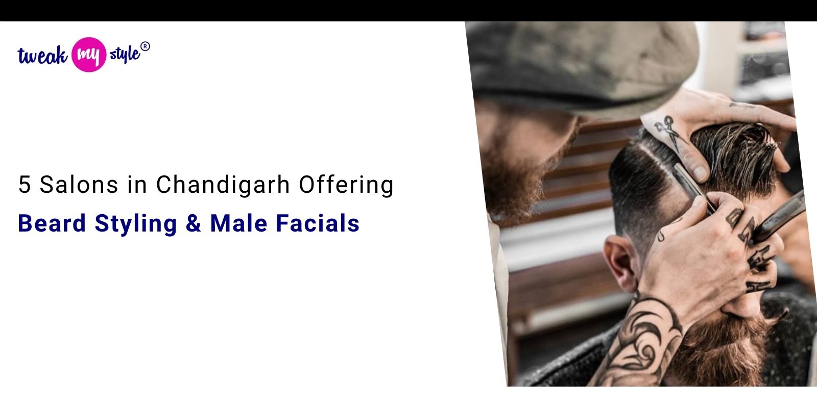 5 Salons in Chandigarh Offering Beard Styling & Male Facials