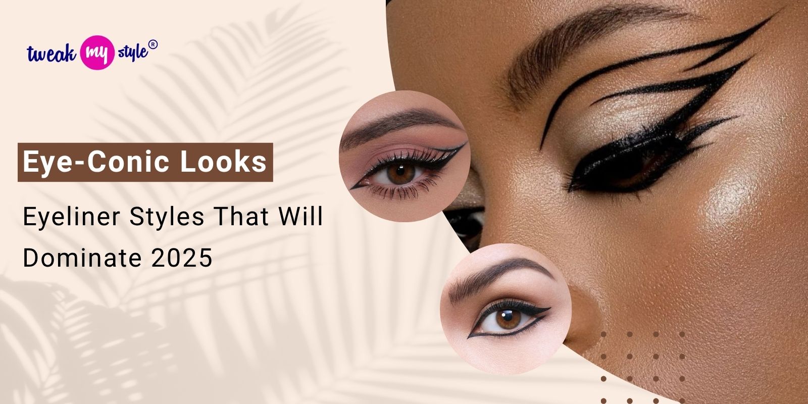 Eye-Conic Looks: Eyeliner Styles That Will Dominate 2025